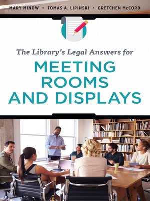 cover image of The Library's Legal Answers for Meeting Rooms and Displays